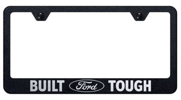 Ford Built Tough Laser Etched Stainless Steel License Plate Frame (Rugged Black)