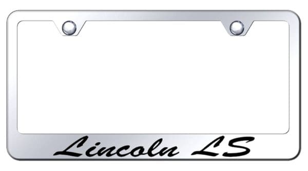 Lincoln LS Laser Etched Script Stainless Steel License Plate Frame (Chrome)